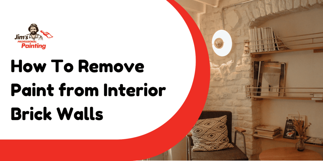 Removing Paint From Interior Brick Walls | Jim's Painting NZ
